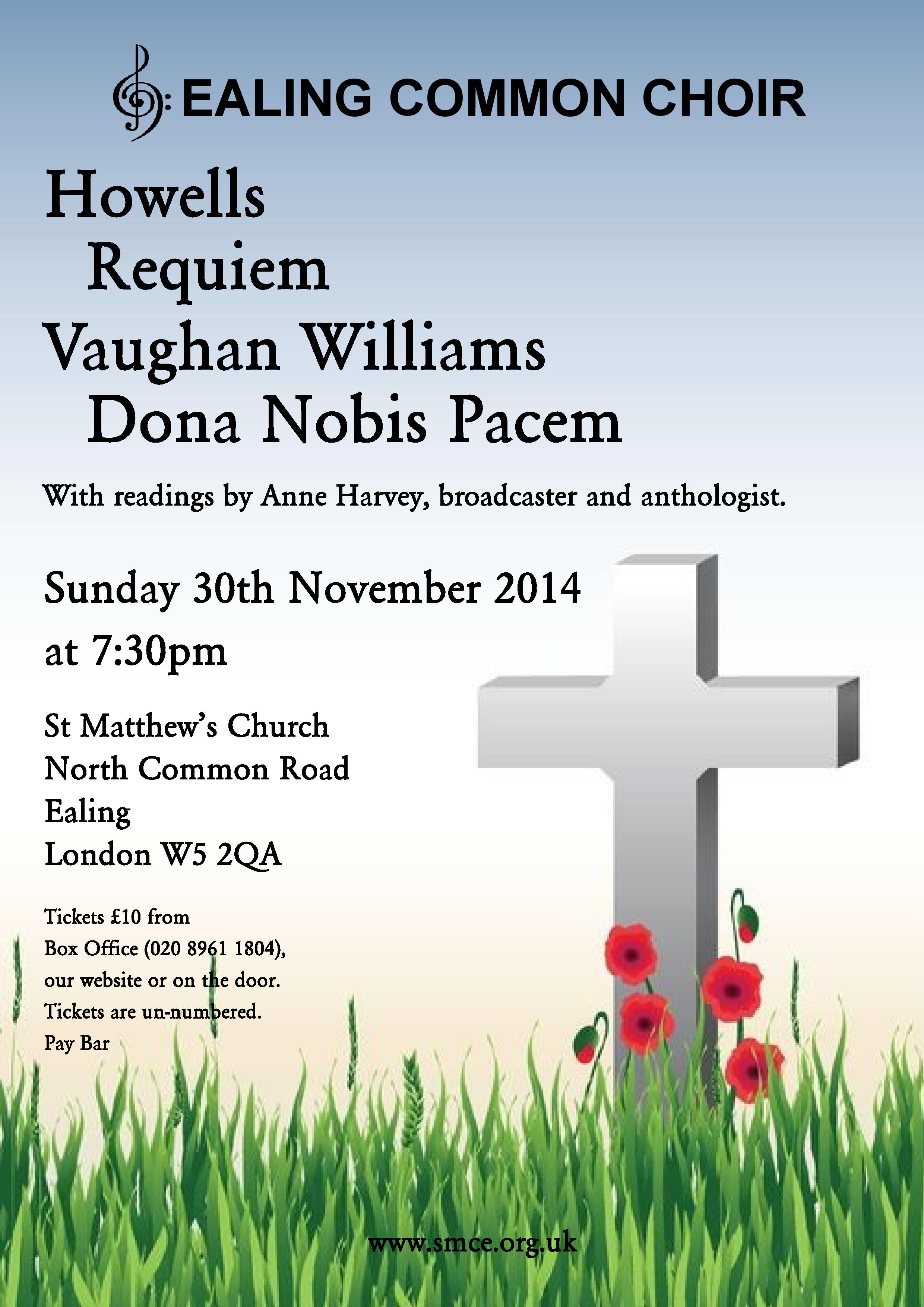 Howells Requiem, Vaughan Williams Dona Nobis Pacem